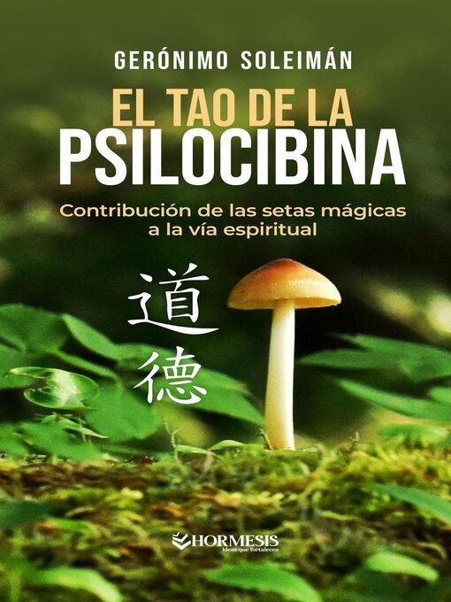 Title details for El Tao de la psilocibina by Gerónimo Soleimán - Available